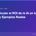 Cómo Calcular el ROI de la IA en tu Pyme: Plantilla y Ejemplos Reales pymesconia-discover-62