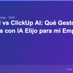 Notion AI vs ClickUp AI: Qué Gestor de Proyectos con IA Elijo para mi Empresa en 2026 pymesconia-discover-69